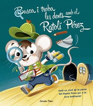BUSCA I TROBA LES DENTS AMB EL RATOLÍ PÉREZ | 9788491370796 | Galatea Llibres | Librería online de Reus, Tarragona | Comprar libros en catalán y castellano online