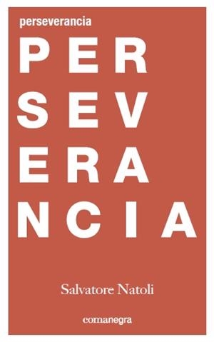 PERSEVERANCIA | 9788416605477 | NATOLI, SALVATORE | Galatea Llibres | Llibreria online de Reus, Tarragona | Comprar llibres en català i castellà online