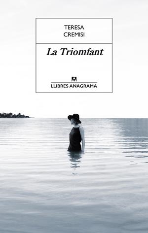 LA TRIOMFANT | 9788433915375 | CREMISI, TERESA | Galatea Llibres | Librería online de Reus, Tarragona | Comprar libros en catalán y castellano online