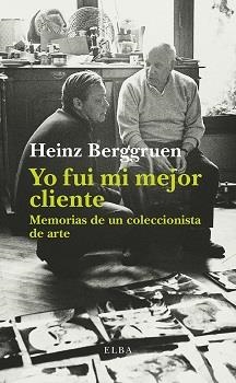 YO FUI MI MEJOR CLIENTE | 9788494552427 | BERGGRUEN, HEINZ | Galatea Llibres | Llibreria online de Reus, Tarragona | Comprar llibres en català i castellà online