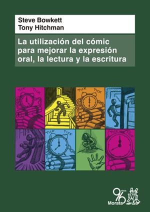 LA UTILIZACIÓN DEL CÓMIC PARA MEJORAR LA EXPRESIÓN ORAL, LA LECTURA Y LA ESCRITU | 9788471128188 | BOWKETT, STEVE/HITCHMAN, TONY | Galatea Llibres | Librería online de Reus, Tarragona | Comprar libros en catalán y castellano online
