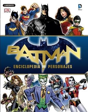 BATMAN. ENCICLOPEDIA DE PERSONAJES | 9788484838586 | MANNING, MATTHEW | Galatea Llibres | Llibreria online de Reus, Tarragona | Comprar llibres en català i castellà online