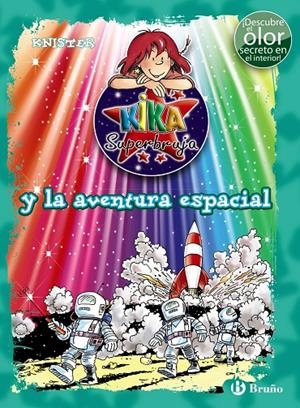 KIKA SUPERBUJA Y LA AVENTURA ESPACIAL | 9788469606711 | KNISTER | Galatea Llibres | Llibreria online de Reus, Tarragona | Comprar llibres en català i castellà online