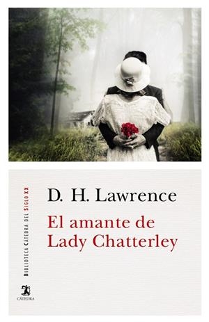 EL AMANTE DE LADY CHATTERLEY | 9788437636009 | LAWRENCE, D. H. | Galatea Llibres | Librería online de Reus, Tarragona | Comprar libros en catalán y castellano online