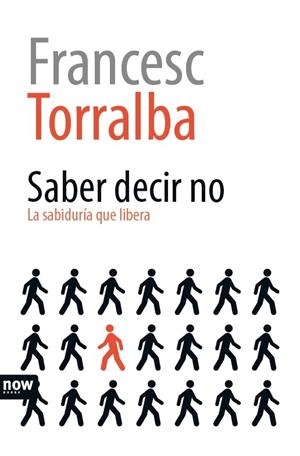 SABER DECIR NO | 9788416245307 | TORRALBA, FRANCESC | Galatea Llibres | Llibreria online de Reus, Tarragona | Comprar llibres en català i castellà online
