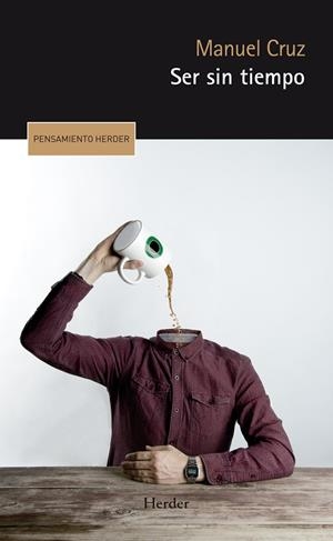 SER SIN TIEMPO | 9788425438615 | CRUZ, MANUEL | Galatea Llibres | Librería online de Reus, Tarragona | Comprar libros en catalán y castellano online