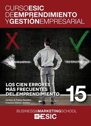 LOS CIEN ERRORES MAS FRECUENTES DEL EMPRENDIMIENTO N.15 | 9788473569507 | DE PABLOS HEREDERO, CARMEN/BLANCO JIMéNEZ, FRANCISCO JOSé | Galatea Llibres | Librería online de Reus, Tarragona | Comprar libros en catalán y castellano online