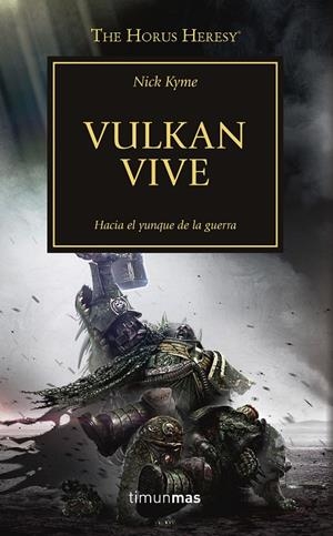 VULKAN VIVE. LA HEREJIA DE HORUS 26 | 9788445003336 | KYME, NICK | Galatea Llibres | Llibreria online de Reus, Tarragona | Comprar llibres en català i castellà online