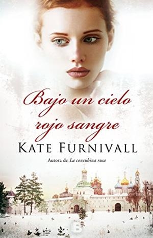 BAJO UN CIELO ROJO SANGRE | 9788466659437 | FURNIVALL, KATE | Galatea Llibres | Llibreria online de Reus, Tarragona | Comprar llibres en català i castellà online