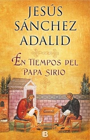 EN TIEMPOS DEL PAPA SIRIO | 9788466658805 | SÁNCHEZ ADALID, JESÚS | Galatea Llibres | Llibreria online de Reus, Tarragona | Comprar llibres en català i castellà online