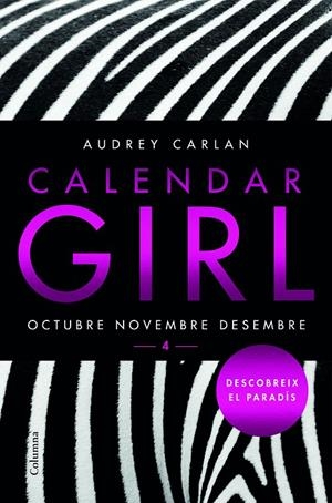 CALENDAR GIRL 4. OCTUBRE, NOVEMBRE, DESEMBRE | 9788466421621 | CARLAN, AUDREY | Galatea Llibres | Librería online de Reus, Tarragona | Comprar libros en catalán y castellano online