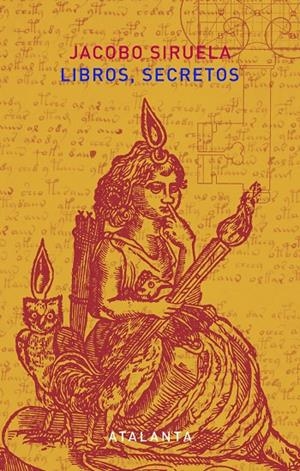 LIBROS, SECRETOS 2ª EDICIÓN | 9788494523182 | SIRUELA, JACOBO | Galatea Llibres | Llibreria online de Reus, Tarragona | Comprar llibres en català i castellà online