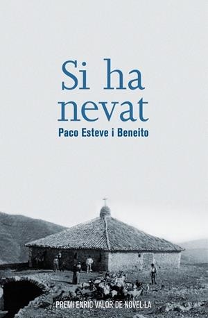 SI HA NEVAT | 9788490266922 | ESTEVE I BENEITO, PACO | Galatea Llibres | Librería online de Reus, Tarragona | Comprar libros en catalán y castellano online