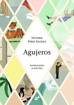 AGUJEROS | 9788416817054 | PÉREZ ESCRIVÁ, VICTORIA | Galatea Llibres | Llibreria online de Reus, Tarragona | Comprar llibres en català i castellà online