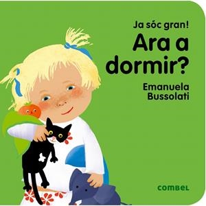 ARA A DORMIR? | 9788491011347 | BUSSOLATI, EMANUELA MARIA | Galatea Llibres | Llibreria online de Reus, Tarragona | Comprar llibres en català i castellà online
