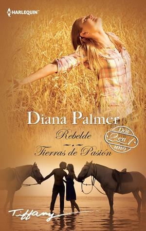 REBELDE; TIERRAS DE PASIÓN | 9788468789408 | PALMER, DIANA | Galatea Llibres | Llibreria online de Reus, Tarragona | Comprar llibres en català i castellà online