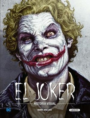 EL JOKER. HISTORIA VISUAL | 9788484838784 | WALLACE, DANIEL | Galatea Llibres | Librería online de Reus, Tarragona | Comprar libros en catalán y castellano online