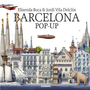 BARCELONA POP-UP -CAT- | 9788491011491 | ROCA, ELISENDA | Galatea Llibres | Librería online de Reus, Tarragona | Comprar libros en catalán y castellano online