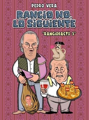 RANCIO NO, LO SIGUIENTE | 9788416251872 | VERA, PEDRO | Galatea Llibres | Librería online de Reus, Tarragona | Comprar libros en catalán y castellano online