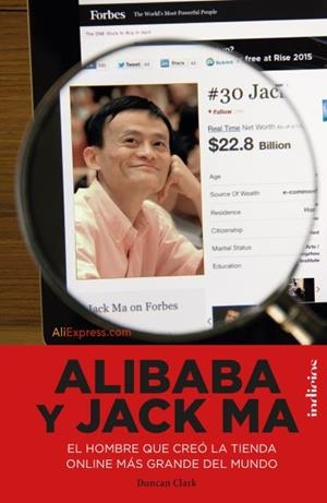 ALIBABA Y JACK MA | 9788415732204 | CLARK, DUNCAN | Galatea Llibres | Llibreria online de Reus, Tarragona | Comprar llibres en català i castellà online