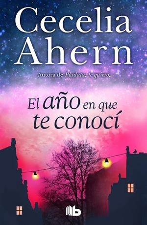 EL AÑO EN QUE TE CONOCÍ | 9788490703038 | AHERN, CECELIA | Galatea Llibres | Librería online de Reus, Tarragona | Comprar libros en catalán y castellano online