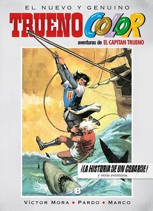 EL CAPITÁN TRUENO COLOR 15. LA HISTORIA DE UN COBARDE Y OTRAS AVENTURAS! | 9788466660341 | MORA, VICTOR/AMBROS | Galatea Llibres | Llibreria online de Reus, Tarragona | Comprar llibres en català i castellà online