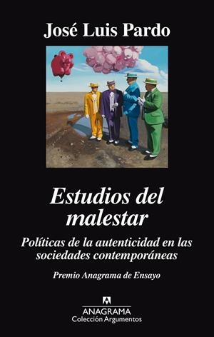 ESTUDIOS DEL MALESTAR. POLITICAS DE LA AUTENTICIDAD EN LAS SOCIEDADES CONTEMPORÁ | 9788433964083 | PARDO, JOSÉ LUIS | Galatea Llibres | Llibreria online de Reus, Tarragona | Comprar llibres en català i castellà online
