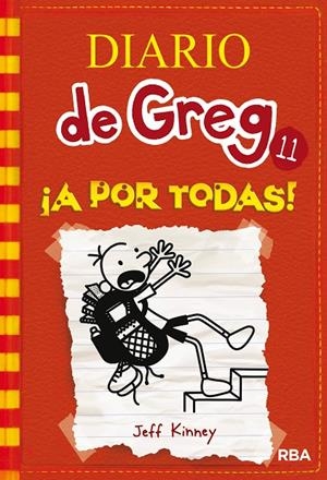 DIARIO DE GREG 11: ¡A POR TODAS! | 9788427210844 | KINNEY, JEFF | Galatea Llibres | Llibreria online de Reus, Tarragona | Comprar llibres en català i castellà online