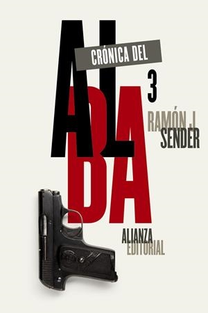 CRÓNICA DEL ALBA 3 | 9788491044918 | SENDER, RAMÓN J. | Galatea Llibres | Llibreria online de Reus, Tarragona | Comprar llibres en català i castellà online