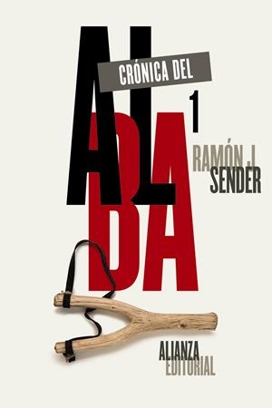 CRÓNICA DEL ALBA 1 | 9788491044895 | SENDER, RAMÓN J. | Galatea Llibres | Llibreria online de Reus, Tarragona | Comprar llibres en català i castellà online