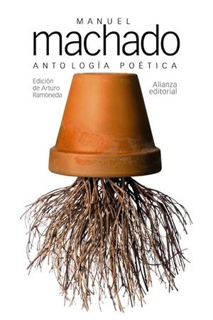 ANTOLOGÍA POÉTICA MACHADO | 9788491044932 | MACHADO, MANUEL | Galatea Llibres | Llibreria online de Reus, Tarragona | Comprar llibres en català i castellà online