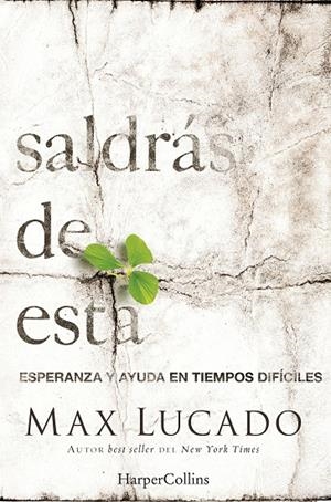 SALDRÁS DE ESTA | 9788491390152 | LUCADO, MAX | Galatea Llibres | Llibreria online de Reus, Tarragona | Comprar llibres en català i castellà online