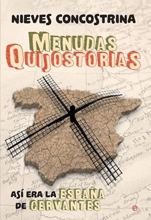 MENUDAS QUIJOSTORIAS | 9788490608487 | CONCOSTRINA, NIEVES | Galatea Llibres | Llibreria online de Reus, Tarragona | Comprar llibres en català i castellà online