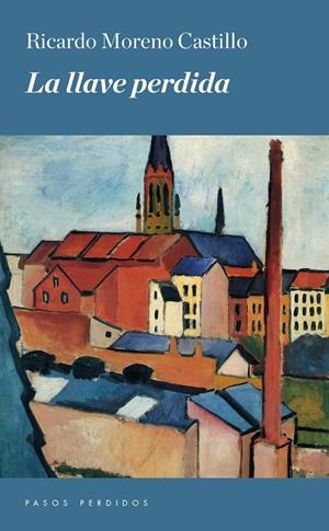 LA LLAVE PERDIDA | 9788494476969 | MORENO CASTILLO, RICARDO | Galatea Llibres | Librería online de Reus, Tarragona | Comprar libros en catalán y castellano online