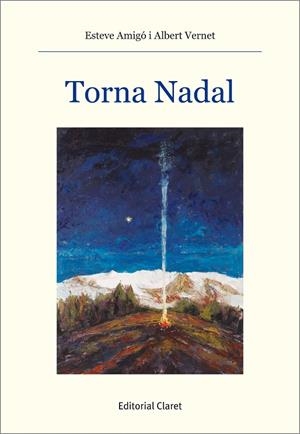 TORNA NADAL | 9788498469059 | AMIGÓ, ESTEVE/VERNET, ALBERT | Galatea Llibres | Llibreria online de Reus, Tarragona | Comprar llibres en català i castellà online