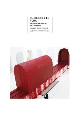 EL OBJETO Y EL AURA | 9788446029564 | RAMÍREZ, JUAN ANTONIO | Galatea Llibres | Librería online de Reus, Tarragona | Comprar libros en catalán y castellano online