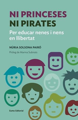 NI PRINCESES NI PIRATES | 9788497665759 | SOLSONA PAIRÓ, NÚRIA | Galatea Llibres | Librería online de Reus, Tarragona | Comprar libros en catalán y castellano online