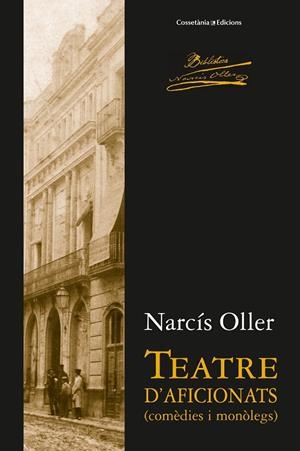 TEATRE D'AFICIONATS | 9788490345481 | OLLER, NARCÍS | Galatea Llibres | Llibreria online de Reus, Tarragona | Comprar llibres en català i castellà online
