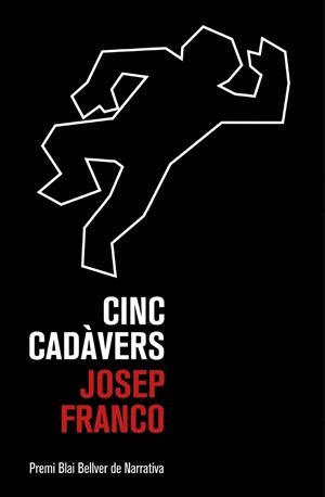 CINC CADÀVERS | 9788490266892 | FRANCO MARTÍNEZ, JOSEP | Galatea Llibres | Llibreria online de Reus, Tarragona | Comprar llibres en català i castellà online