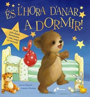 ÉS L'HORA D'ANAR A DORMIR! | 9788499067254 | RUSLING, ANNETTE | Galatea Llibres | Llibreria online de Reus, Tarragona | Comprar llibres en català i castellà online