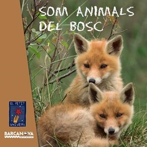 SOM ANIMALS DEL BOSC | 9788448938765 | Galatea Llibres | Librería online de Reus, Tarragona | Comprar libros en catalán y castellano online