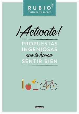 ¡ACTÍVATE! PROPUESTAS INGENIOSAS QUE TE HARÁN SENTIR BIEN | 9788403515642 | Galatea Llibres | Librería online de Reus, Tarragona | Comprar libros en catalán y castellano online
