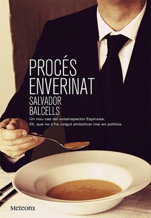 PROCES ENVERINAT | 9788494542848 | BALCELLS, SALVADOR | Galatea Llibres | Llibreria online de Reus, Tarragona | Comprar llibres en català i castellà online