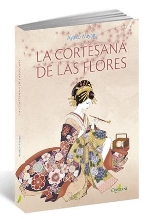 LA CORTESANA DE LAS FLORES | 9788494464997 | MIYAGI, AYAKO | Galatea Llibres | Librería online de Reus, Tarragona | Comprar libros en catalán y castellano online