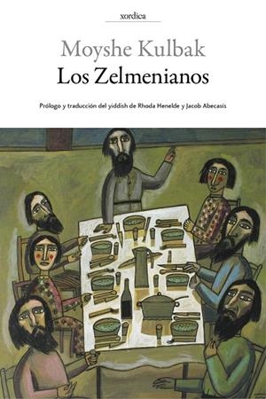 LOS ZELMENIANOS | 9788416461059 | KULBAK, MOYSHE | Galatea Llibres | Librería online de Reus, Tarragona | Comprar libros en catalán y castellano online