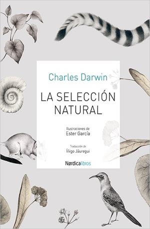 LA SELECCION NATURAL | 9788416830053 | DARWIN, CHARLES | Galatea Llibres | Librería online de Reus, Tarragona | Comprar libros en catalán y castellano online