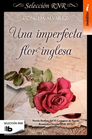 UNA IMPERFECTA FLOR INGLESA | 9788490703106 | ÁLVAREZ, CONCHA | Galatea Llibres | Llibreria online de Reus, Tarragona | Comprar llibres en català i castellà online