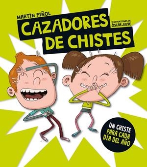 CAZADORES DE CHISTES | 9788424658816 | PIÑOL, MARTIN | Galatea Llibres | Librería online de Reus, Tarragona | Comprar libros en catalán y castellano online