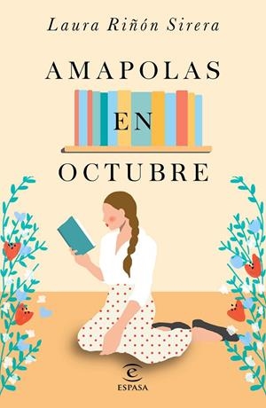 AMAPOLAS EN OCTUBRE | 9788467048568 | RIÑÓN, LAURA | Galatea Llibres | Llibreria online de Reus, Tarragona | Comprar llibres en català i castellà online
