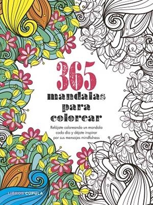 365 MANDALAS PARA COLOREAR | 9788448022761 | Galatea Llibres | Librería online de Reus, Tarragona | Comprar libros en catalán y castellano online